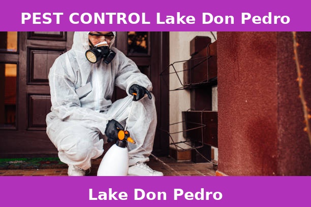 PEST CONTROL Lake Don Pedro